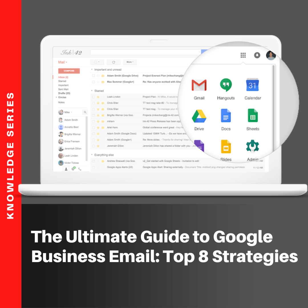 The Ultimate Guide To Google Business Email Top 8 Strategies 